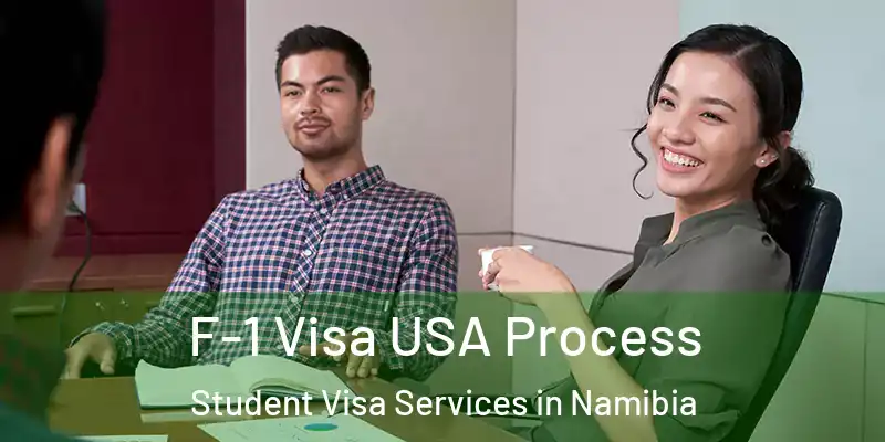  F-1 Visa USA Process Student Visa Services in Namibia