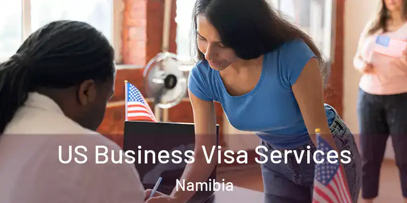  US Business Visa Services Namibia